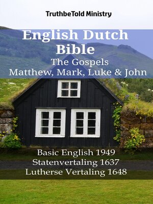cover image of English Dutch Bible--The Gospels--Matthew, Mark, Luke & John